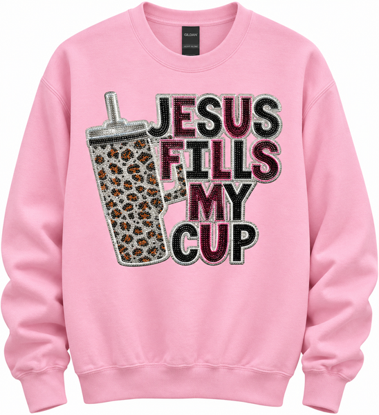 Jesus fills my cup sweatshirt