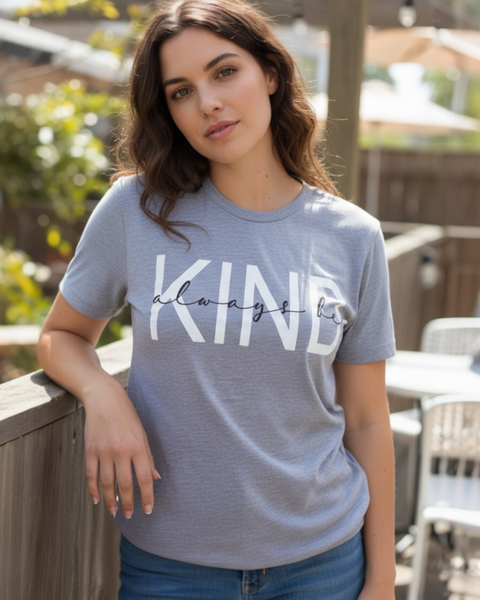 Graphic Tee Always be kind