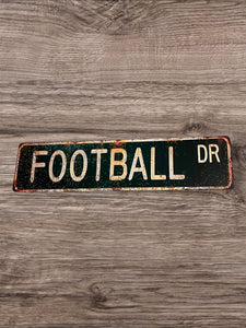 Football drive Metal Sign