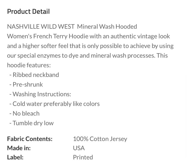 Nashville Wild West Mineral Wash Hooded